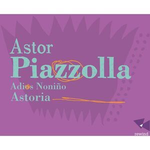 Astoria - Adios Nonino  CD